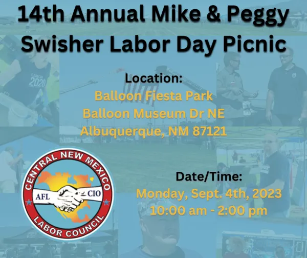 teal graphic with black title and yellow and black information. Graphic States "14th Annual Mike and Peggy Swisher Labor Day Picnic." Information States: "Location: Balloon Fiesta Park, Balloon Museum Dr. NE, Albuquerque, NM 87121." & "Date/Time: Monday, Sept. 4th, 2023, 10 am to 2 pm."